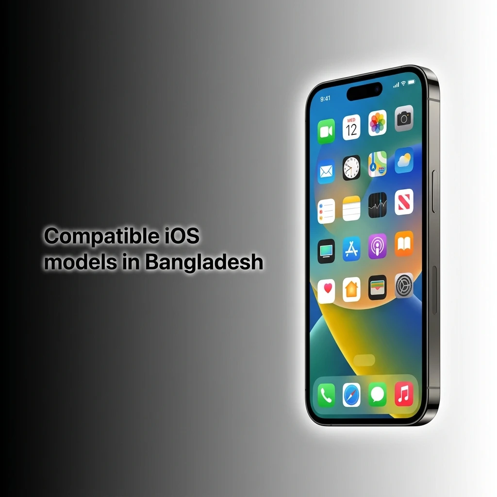 List of compatible iOS models in Bangladesh including iPhone X to 15 series and iPads running iPadOS 12 or newer